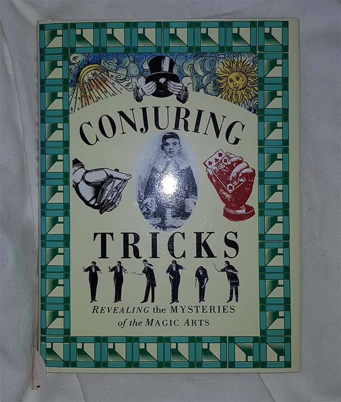 Conjuring tricks revealing the mysteries of the magic arts